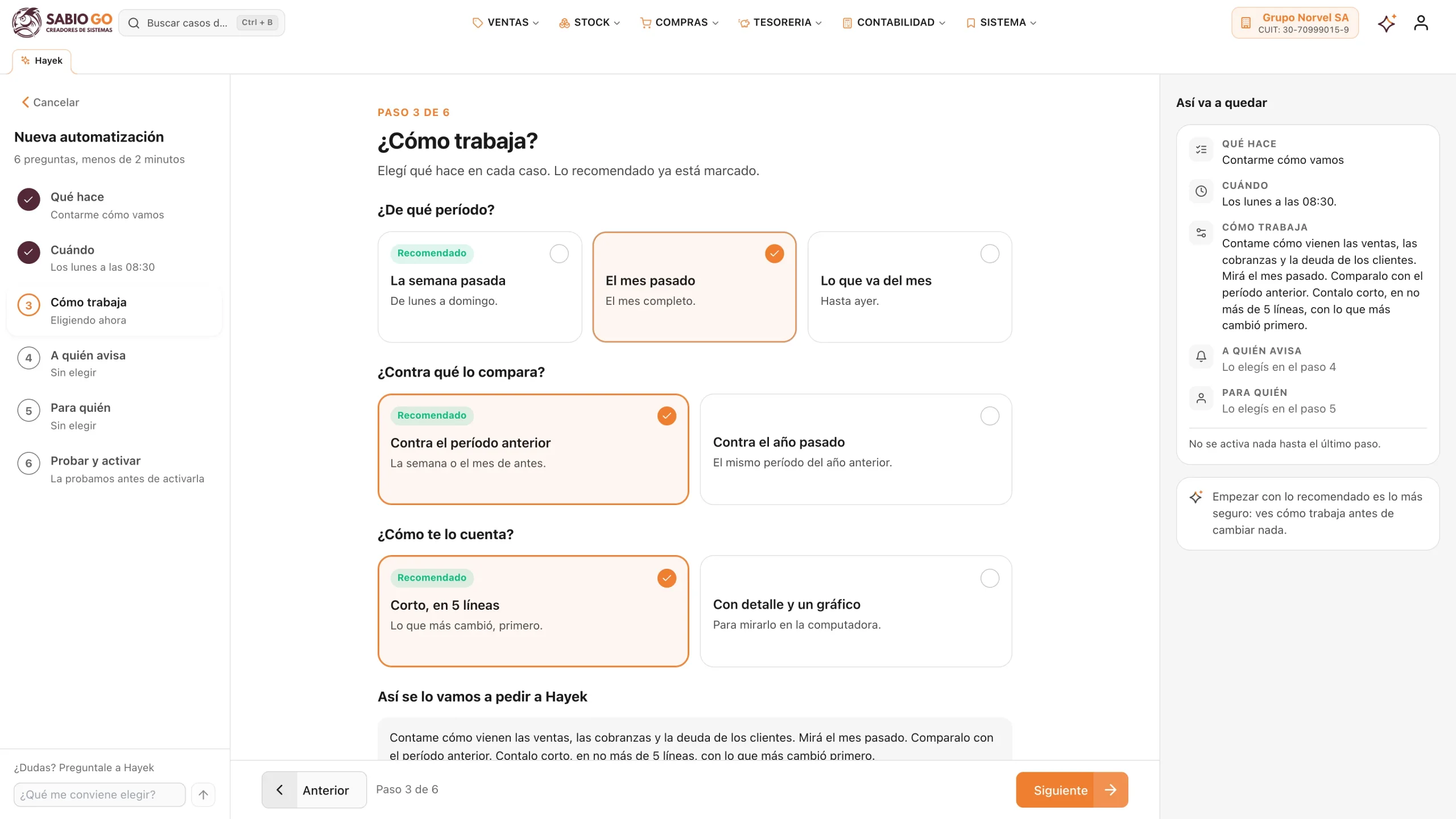 Paso 3: cómo trabaja y cómo se lo vamos a pedir a Hayek